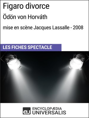 cover image of Figaro divorce (Ödön von Horváth - mise en scène Jacques Lassalle - 2008)